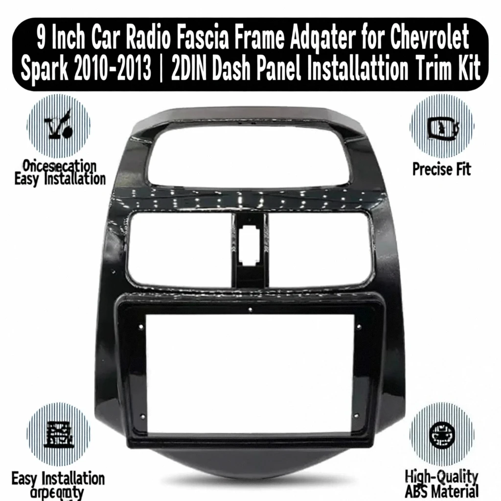 

9-дюймовый автомобильный радиоприемник, адаптер рамки для Chevrolet Spark 2010-2013 2DIN, комплект отделки панели приборной панели