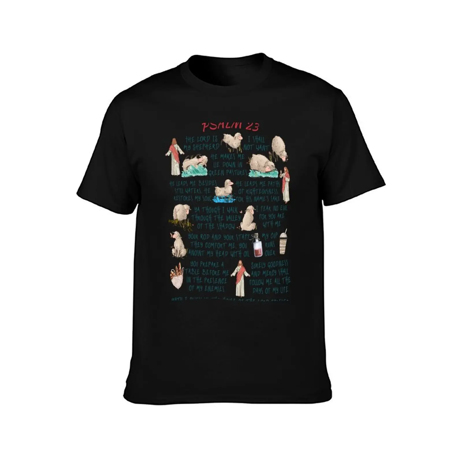 PSALM 23 Verse 1 - 6 By King David In Full Bible Art Scriptures Christian Typography Gospel Cast All Your Cares On Him F T-Shirt