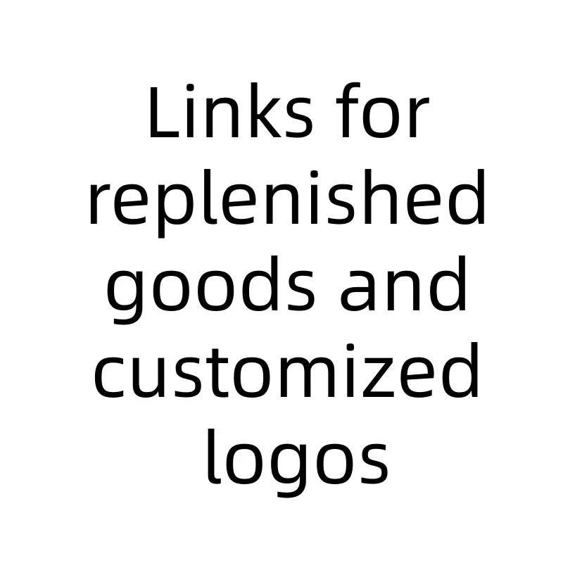 

Links for replenished goods and customized logos