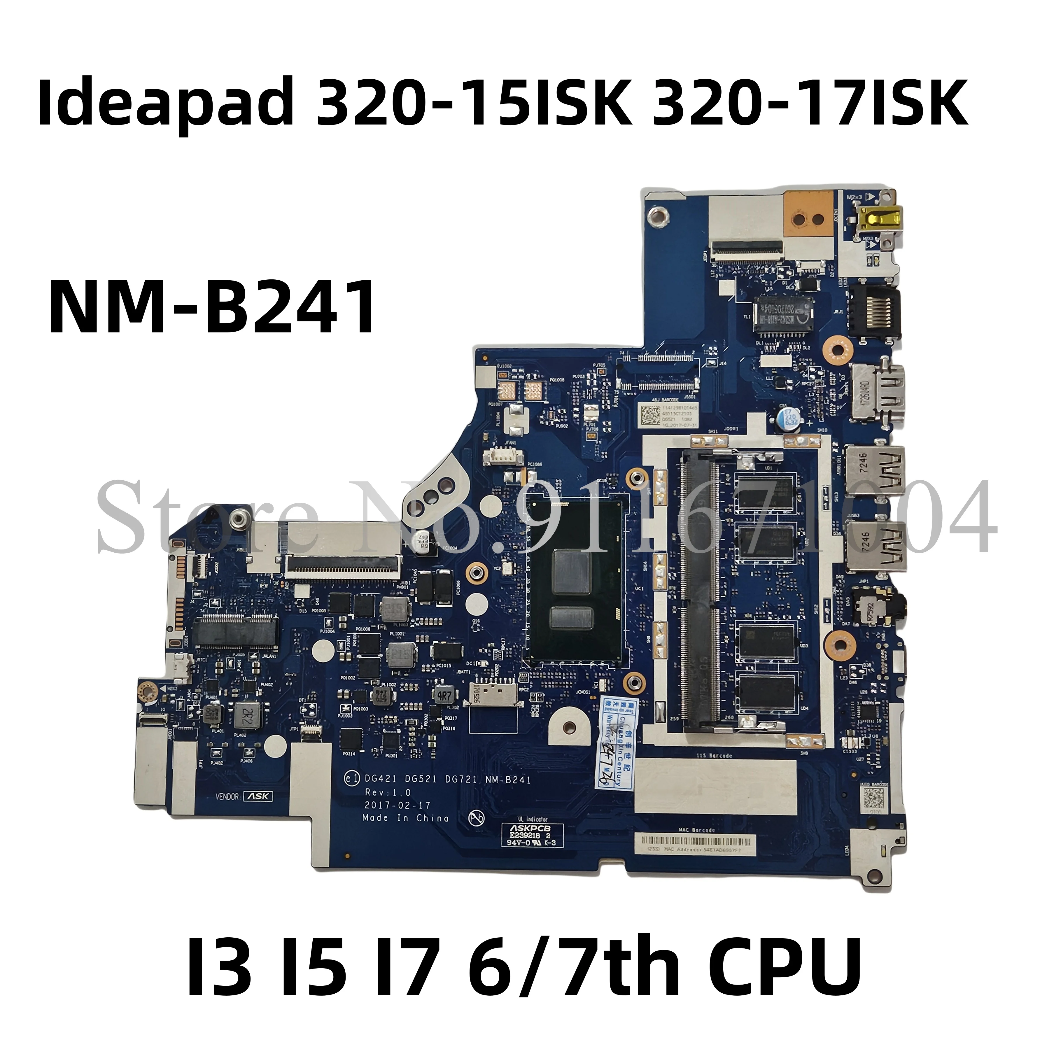 

NM-B241 For Lenovo Ideapad 320-15ISK 520-15ISK 320-17ISK 320-15IKB Laotop Motherboard With I3 I5 I7 6th 7th CPU 4G-RAM 100% Test