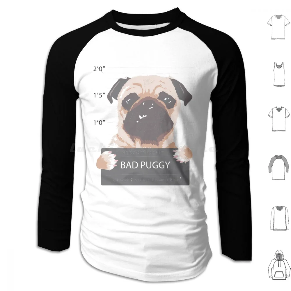 Bad Pug Hoodie cotton Long Sleeve Pug Dog Bad Busted Police Tief Animal Bad Pug Domestic Son Cute Funny