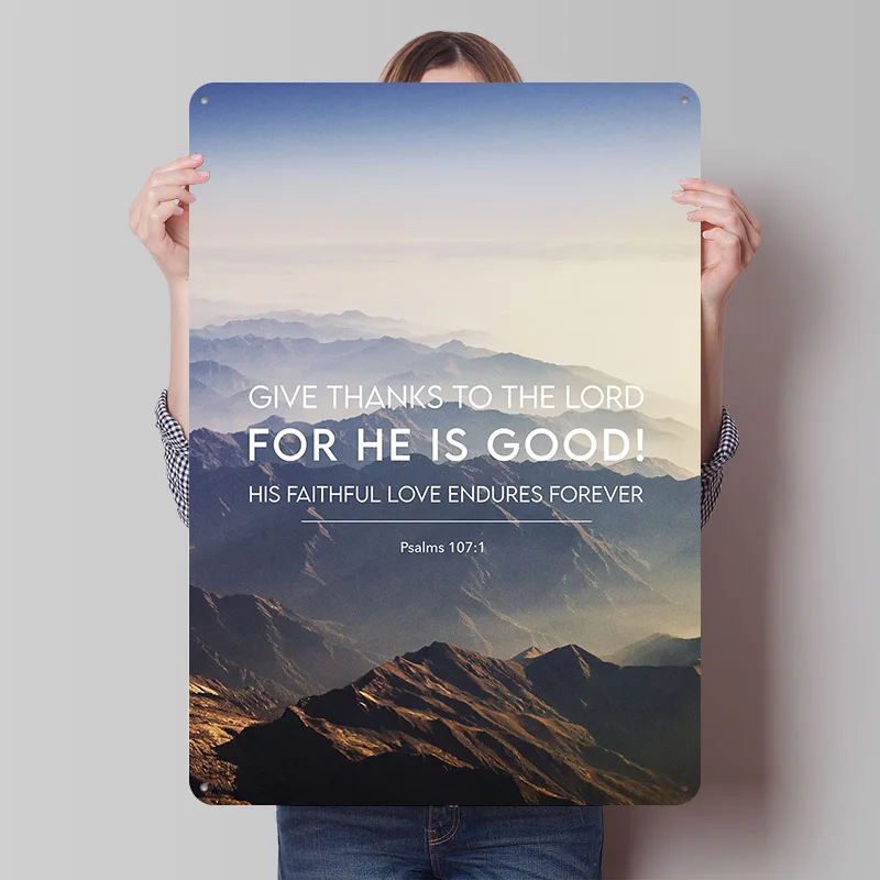 Psalms 107 Verse 1 Metal Poster Custom Wall Art Retro Vintage Tinplate Signs for Man Cave Gaming Room Decoration Cozy House Home
