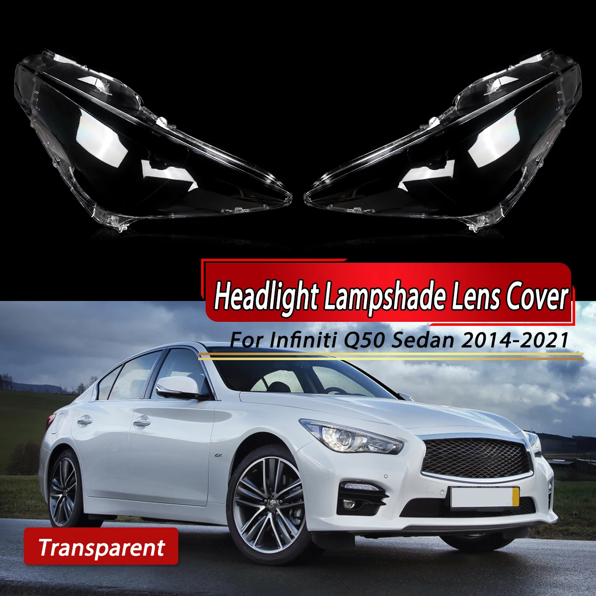 Für Infiniti Q50 Linse Abdeckung für linke und rechte Frontscheinwerfer 4-Türer 2014 2015 2016 2017 2018 2019 2020 2021 Scheinwerferblende Klar Automobil-Fahrlichtgehäuse