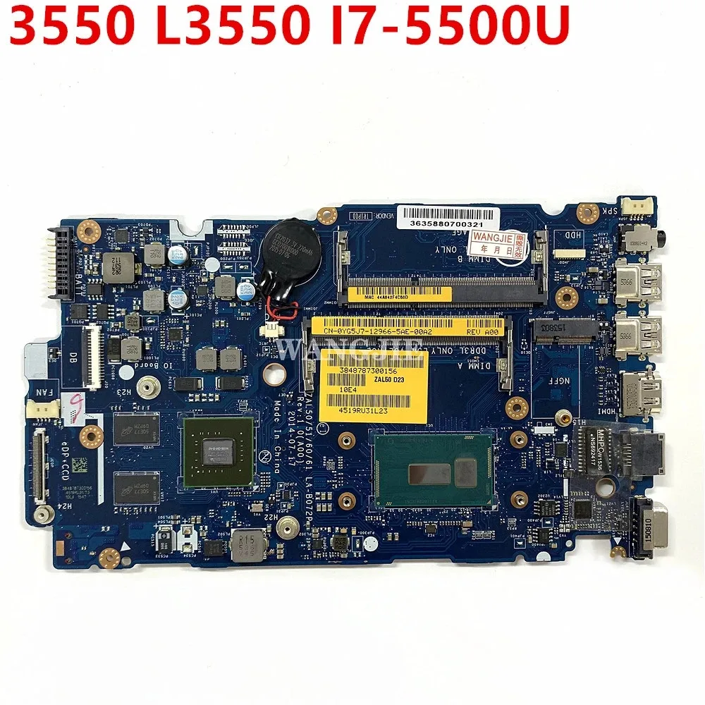 

Laptop Motherboard For DELL Latitude 3550 L3550 SR23W I7-5500U Mainboard CN-0YG5J7 0YG5J7 076F94 LA-B072P N15S-GM-S-A2 DDR3