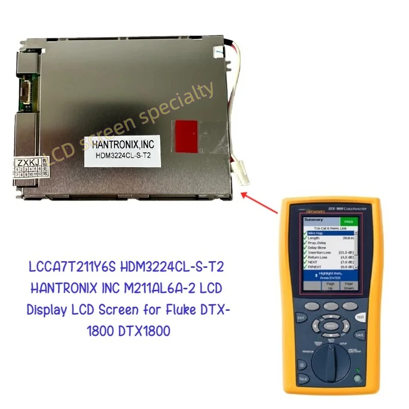 

LCCA7T211Y6S HDM3224CL-S-T2 HANTRONIX INC M211AL6A-2 LCD Display LCD Screen for Fluke DTX-1800 DTX1800