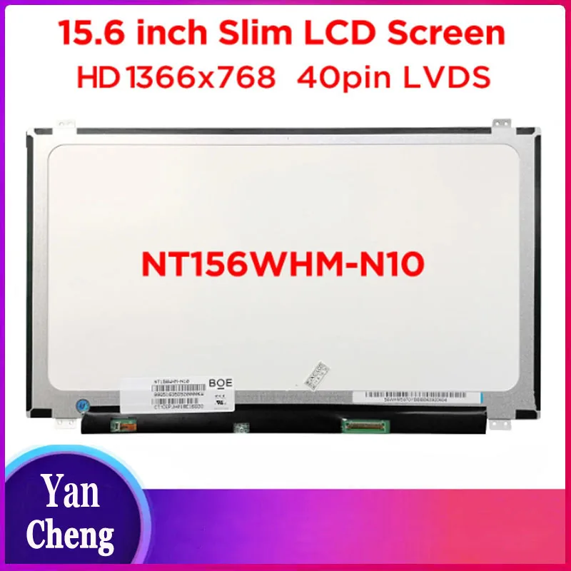 15.6 inch Laptop Screen NT156WHM-N10 LP156WHB TLA1 TLA1 TLC1 TLD1 LTN156AT35 N156BGE-LA1 LCD Matrix Panel HD1366x768 40pin LVDS