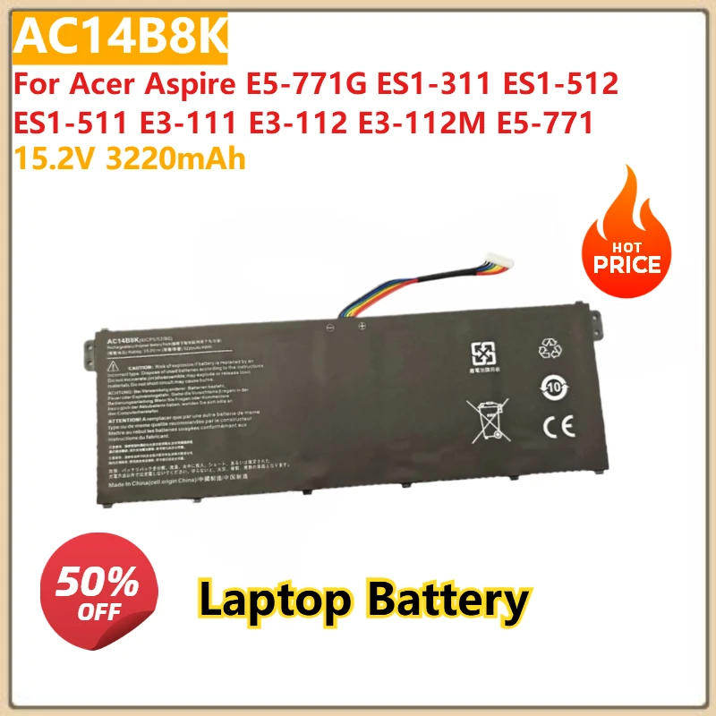 

Сменный аккумулятор для ноутбука 15,2 В 3220 мАч AC14B8K для Acer Aspire E5-771G ES1-311 ES1-512 ES1-511 E3-111 E3-112 E3-112M E5-771