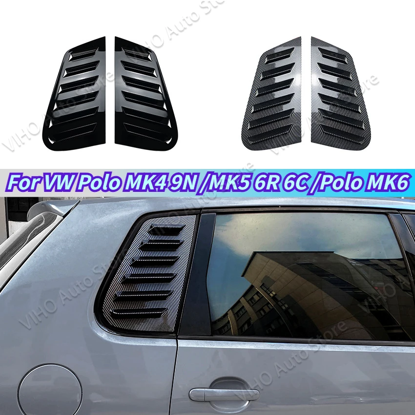 For VW Polo MK4 9N MK5 6R 6C Polo MK6 Rear Triangle Window Sunshade Car Side Window Spoiler Cover Trim Louver Body Kits Shades