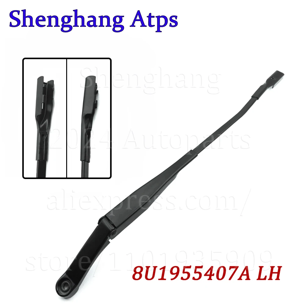 Front Left Windshield Wiper Arm For Audi Q3 RST3 2011-2018 8U1955407 8U1 955 407 8U1955407A 8U1 955 407 A