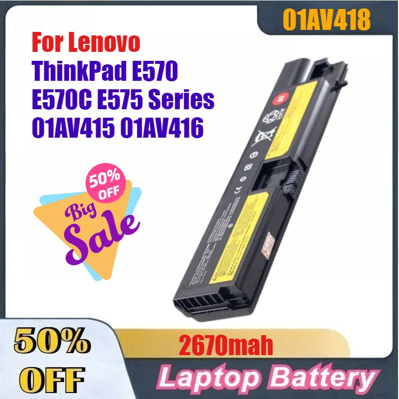 

2670mah Laptop Battery 01AV418 01AV417 SB10K97575 01AV414 TP00084A for Lenovo ThinkPad E570 E570C E575 Series 01AV415 01AV416
