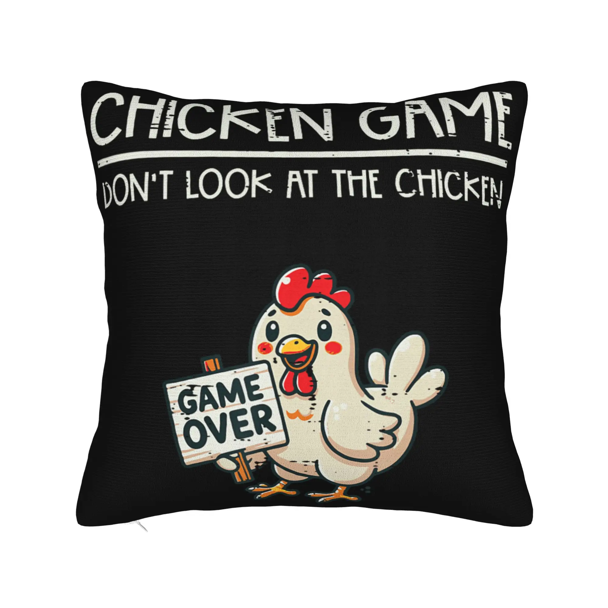 Decorative Pillow Cover Chicken Game Dont Look At The Chicken Accessories Car  Throw Pillow Case Cover Square Multiple Sizes