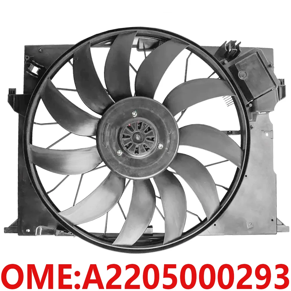 For Mercedes Benz A2205000293 W215 W220 W230 CL55 CL600 S320 S400 S55 SL63 SL55 SL65 AMG radiator engine cooling fan auto parts