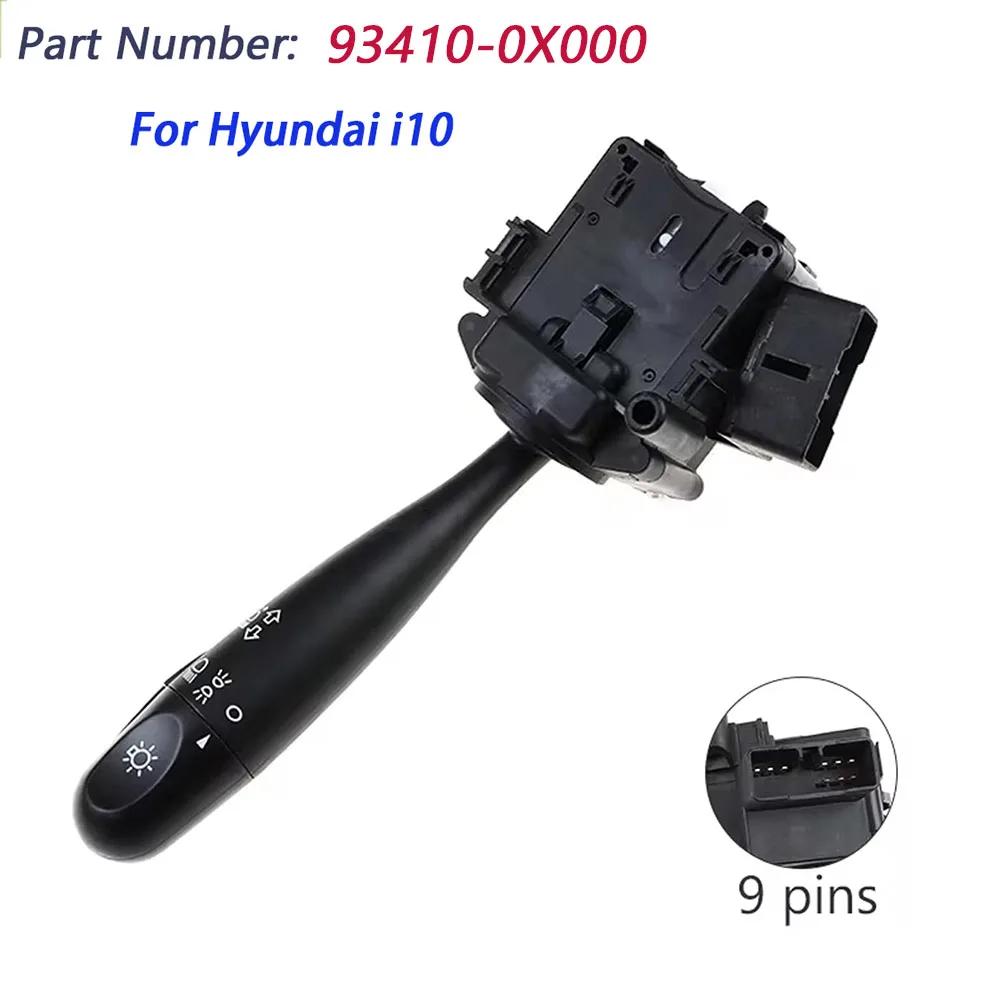 

For Hyundai i10 High Quality Indicator Headlight Turn Signal Switch 93410-0X000 93410-0X050 934100X000 934100X050