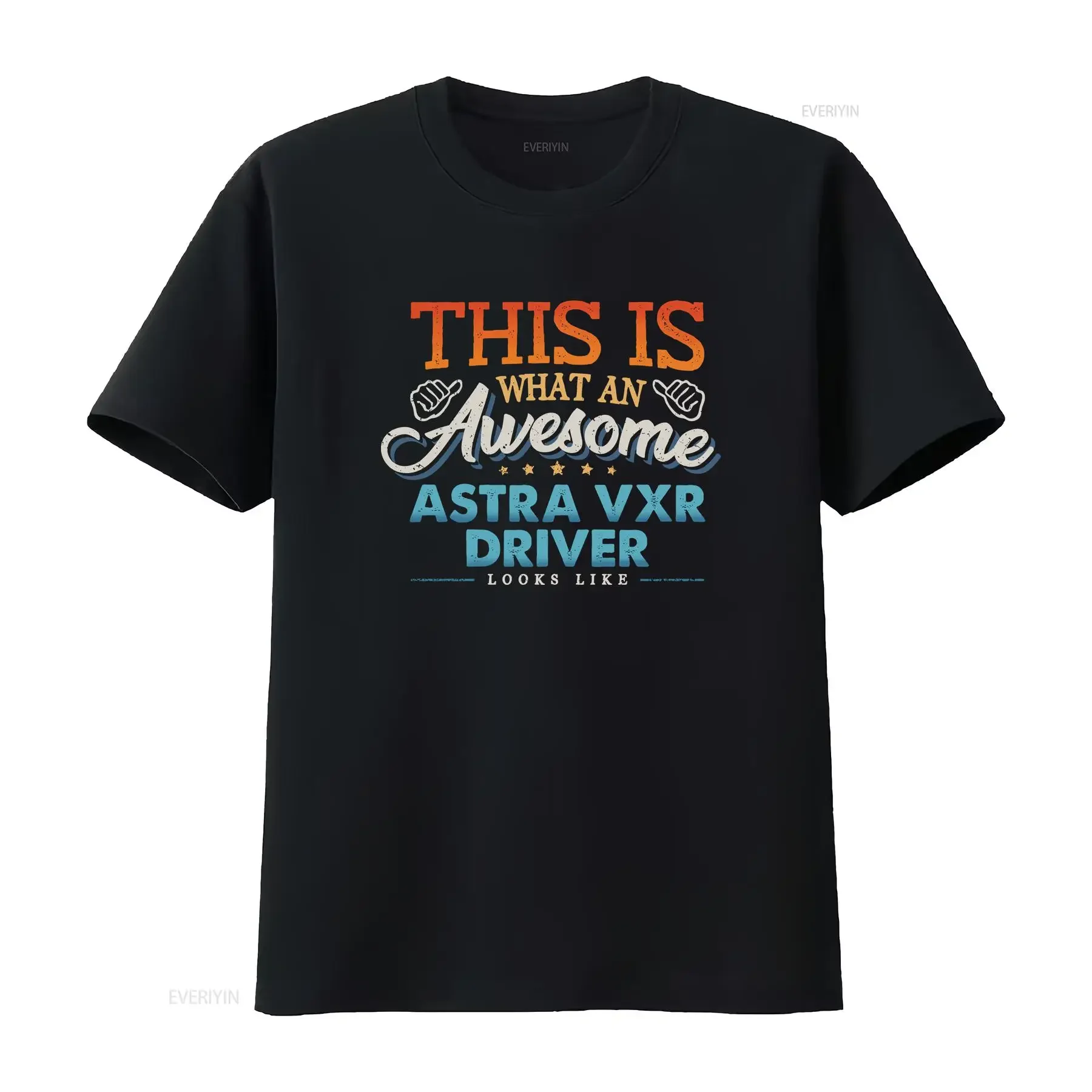 THIS IS WHAT AN AWESOME ASTRA VXR DRIVER LOOKS LIKE MEN WOMENS T SHIRT vintage Washed designer clothes Versatile fashion
