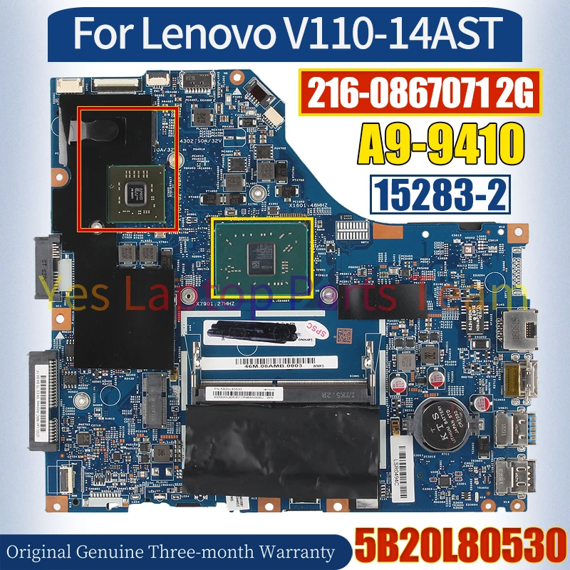 15283-2 For Lenovo Ideapad V110-14AST Laptop Mainboard 5B20L80530 A9-9410 216-0867071 2G Notebook Motherboard 100％ Tested