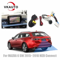 VKAUTO For MAZDA 6 SW 2015~2018 MZD Coneect Add After-market rearview camera Backup Reverse Parking Camera