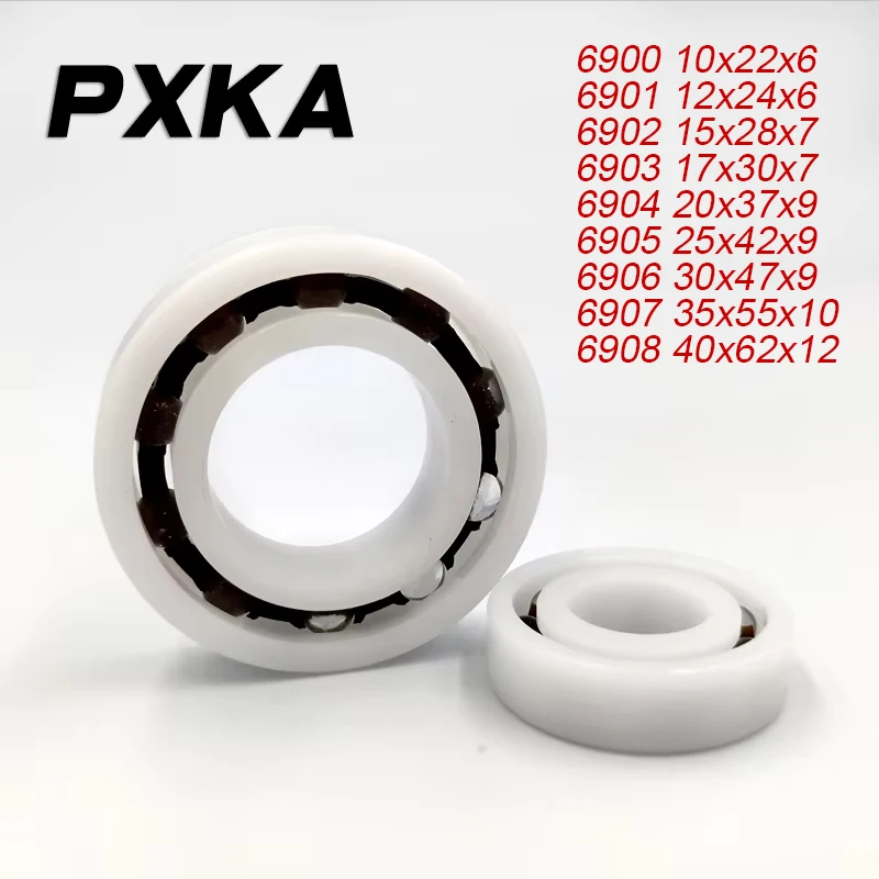 2/10Pcs 6900 10x22x6 6901 6902 6903 POM Plastic Bearing Waterproof Corrosion Tolerance 6904 6905 6906 6907 6908 Insulation