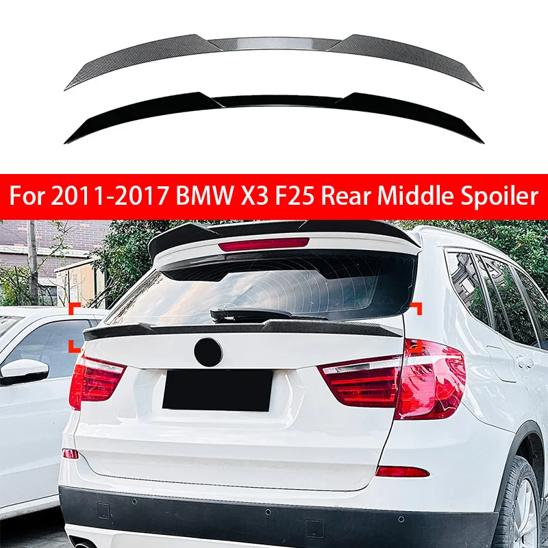 

For BMW F25 X3 Spoiler 2011-2017 Rear Case Cover Line Lee Case Cover Spoiler Tail Fin Carbon Fiber Pattern Car Trim Kit