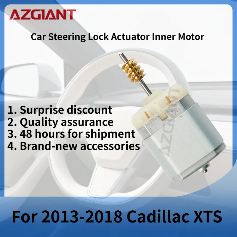 

Новый высококачественный привод замка рулевого управления (мотор) AZGIANT для Cadillac XTS 2013-2018, 12В постоянного тока, OEM-запчасти