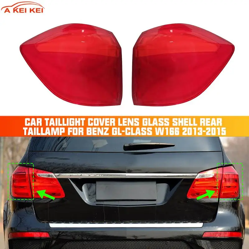 

Car Taillight Cover Lens Glass Shell Rear Taillamp For Benz GL-Class W166 2013 2014 2015 Tail Lampshade Auto Light Lampcover