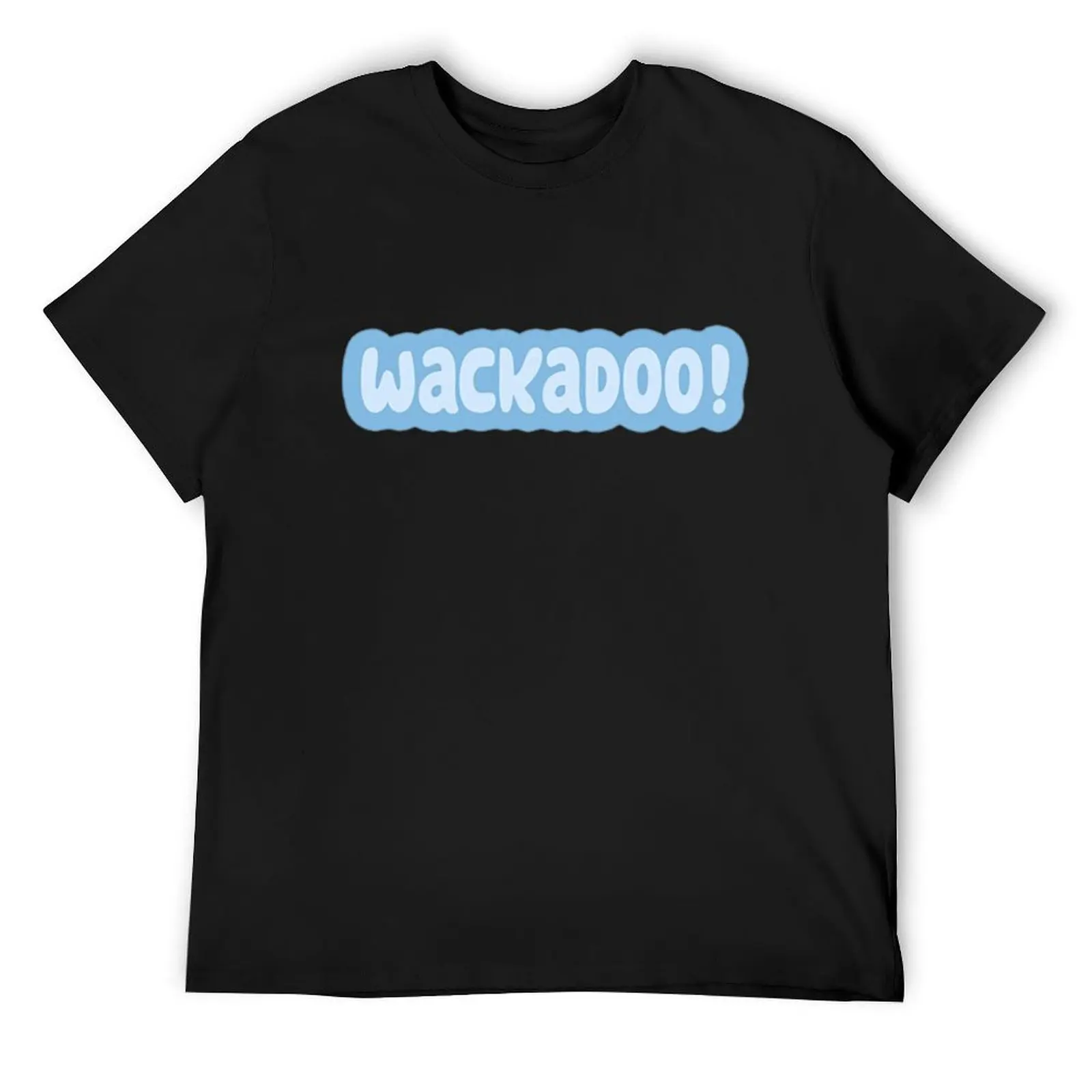 

Wackadoo! (blue) T-Shirt