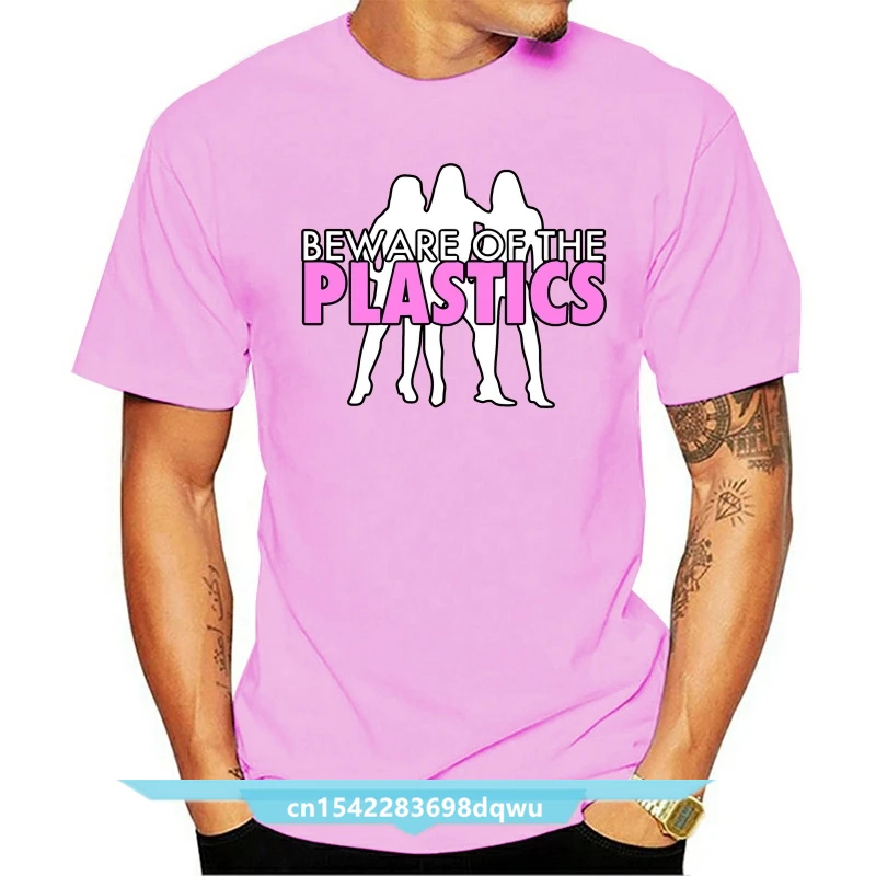 

Mean Girls Beware Of The Plastics T Shirt Personalized Short Sleeve Euro Size S-3xl Gents Anti-Wrinkle Breathable Slim Shirt