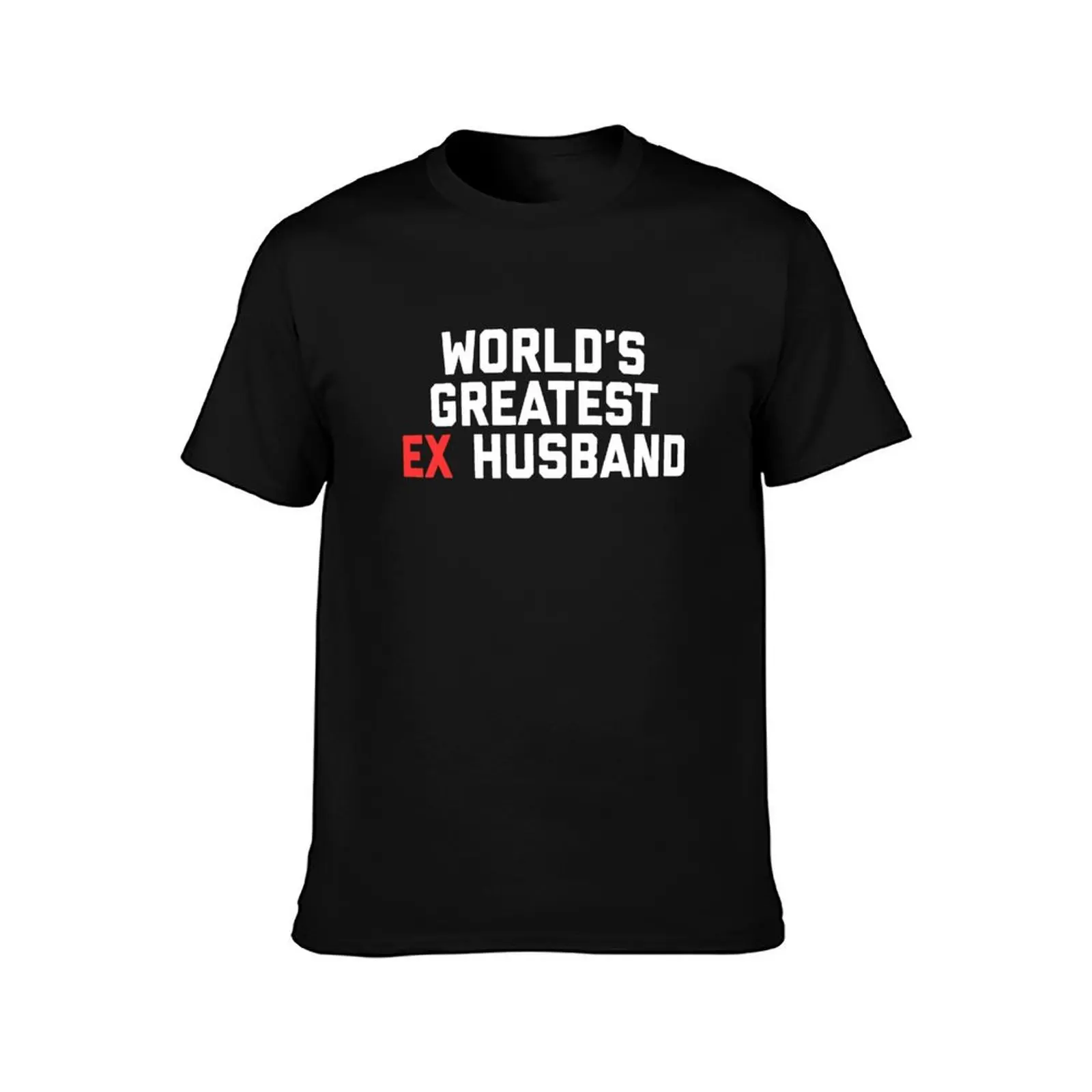 World's Greatest Ex Husband T-Shirt baggy shirts vintage t shirts quick-drying graphics mens t shirts pack