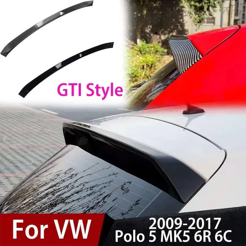 For Volkswagen Polo 5 MK5 6R 6C 2009-2017 GTI Style Rear Roof Window Trunk Tail Wing Lip Splitter Spoiler Boot Cap Bodykits