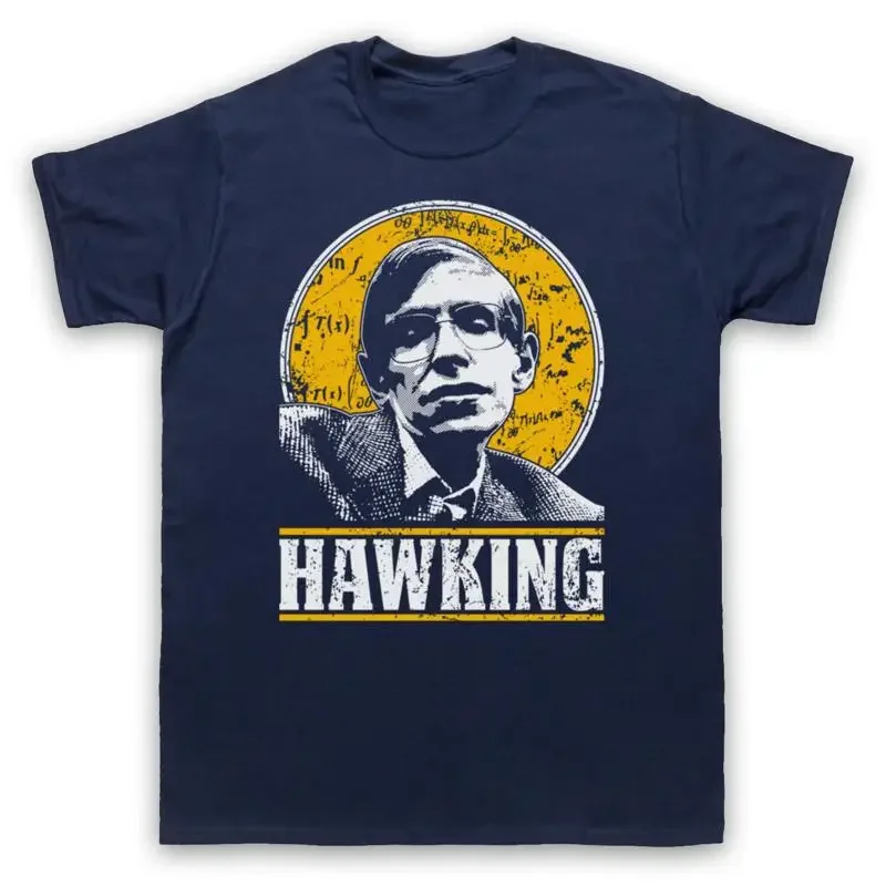 

STEPHEN HAWKING UNOFFICIAL THEORETICAL PHYSICS TRIBUTE MENS & WOMENS T-SHIRT