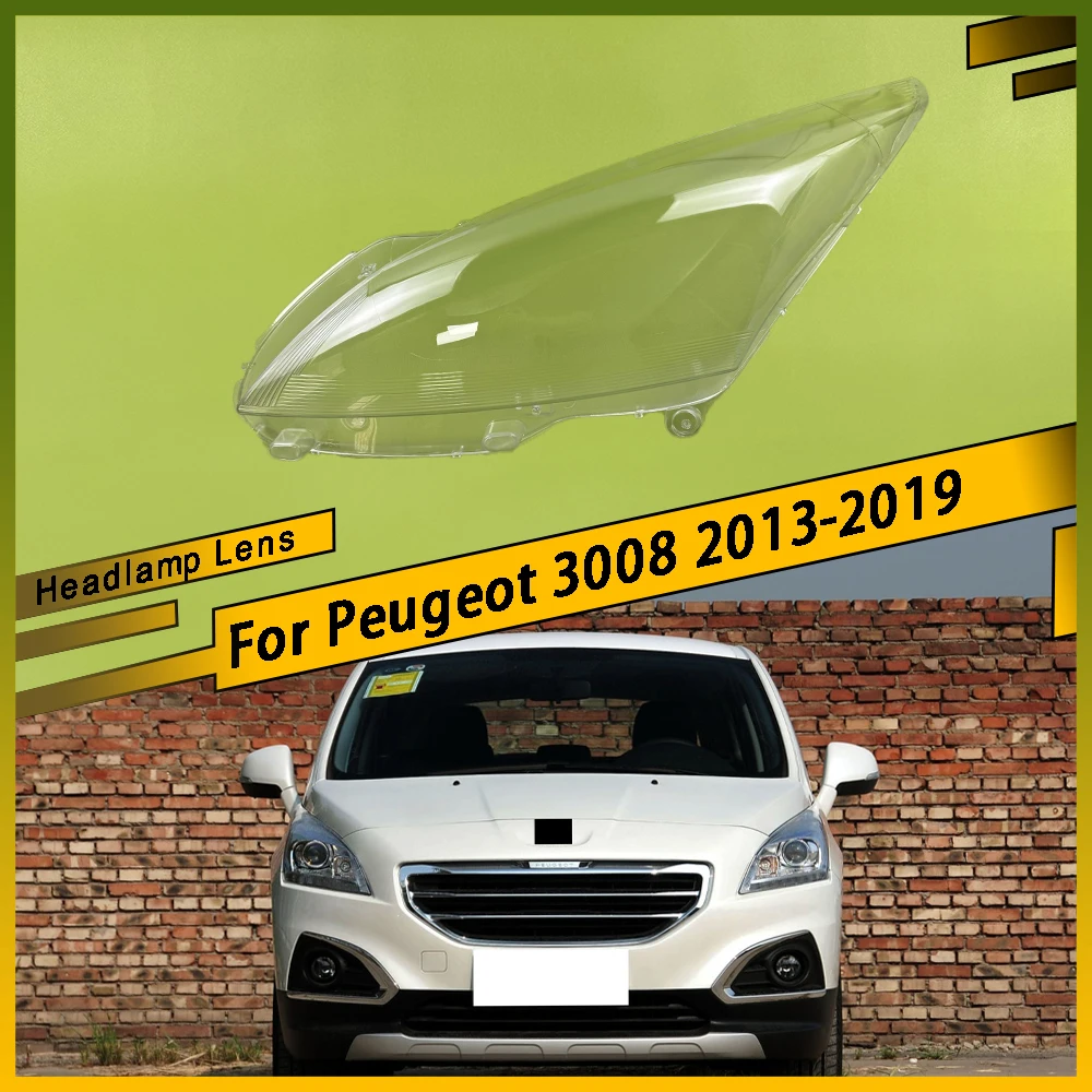 

For Peugeot 3008 2013 - 2019 Car Headlamps Cover Transparent Lampshade Headlights Shell Lens Plexiglass Shade Replace Housing