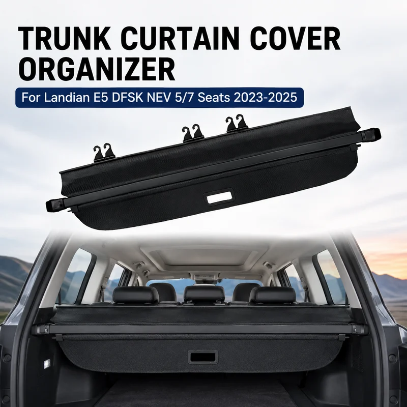 Trunk Curtain Cover Organizer For Landian E5 For DFSK NEV 5/7 Seats 2023-2025 Rear Rack Partition Shelter Shade Cargo Storage
