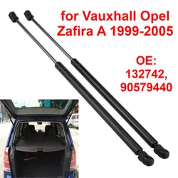 90579440 Car Rear Trunk Tailgate Damper Gas Spring Struts Support Rods 132742 for Vauxhall Opel Zafira A MK1 1999-2005