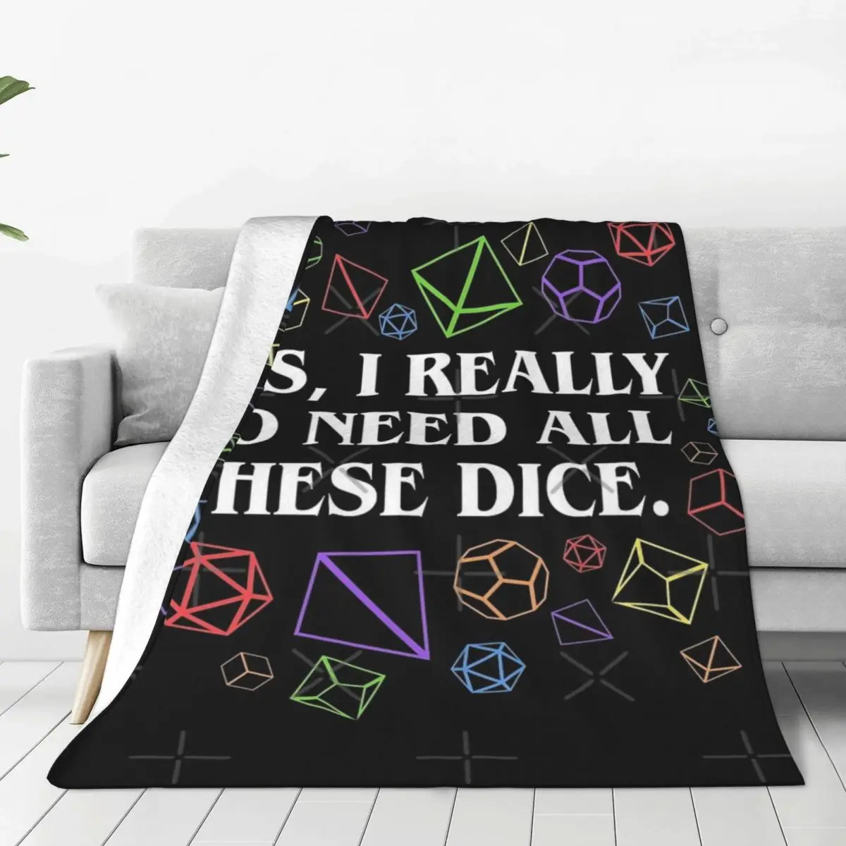 Yes I Really Do Need All These Dice Four Seasons Universal Blanket Campsites Can Be LaidChristmas Present