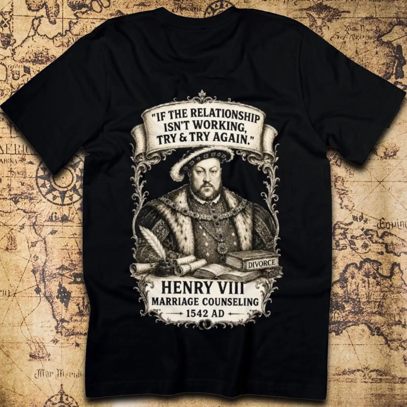 Henry VIII Marriage Counseling Try and Again T Shirt vintage Washed homme Stretched designer clothes streetwear Casual