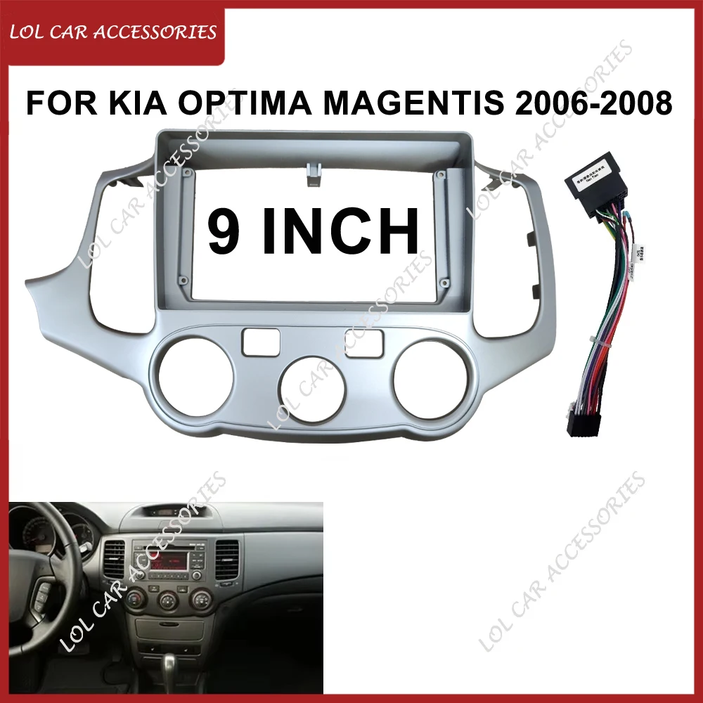 

9 Inch For KIA Optima Magentis 2006-2008 Car Radio GPS MP5 Android Stereo Player 2Din Head Unit Fascia Frame Dash Panel Trim Kit