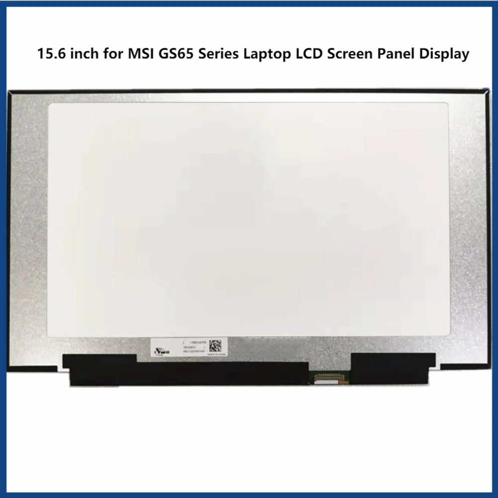 

15.6 inch for MSI GS65 Series Laptop LCD Screen Panel Display 240HZ FHD 1920*1080 EDP 40pins