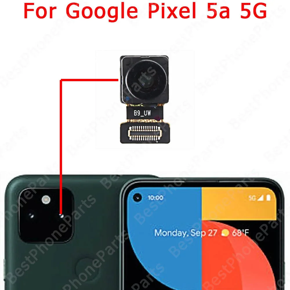 Front Facing Rear Camera Module For Google Pixel 4 XL 4a 5 5a 5G Backside Selfie Back View Camera Flex Cable Repair Replacement