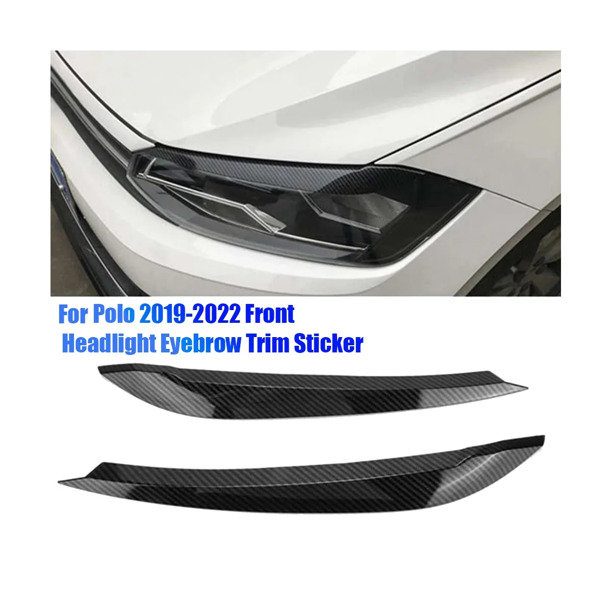 1Pair Front Headlight Eyelids Eyebrow Trim Sticker for VW Polo 2019-2022 Molding Lamp Eyebrow Strips Lid Cover C