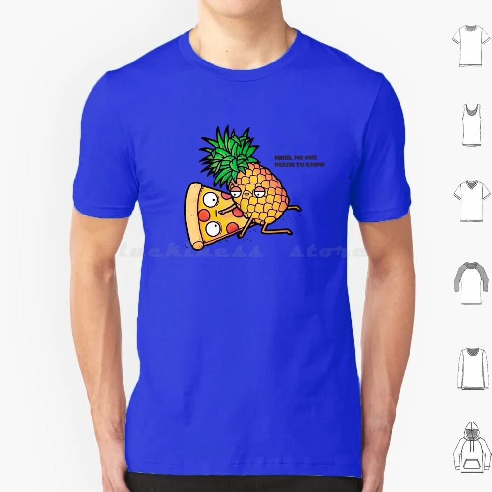 Pizza And-No One Needs To Know T Shirt 6Xl Cotton Cool Tee Pizza Cute On Pizza Wedge Slice Fruit Food Creation The Creation