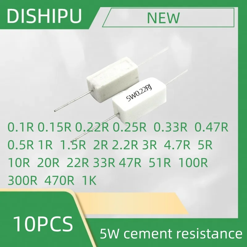 

10PCS 5W cement resistance 0.1R 0.15R 0.22R 0.25R 0.33R 0.47R 0.5R 1R 1.5R 2R 2.2R 3R 4.7R 5R 10R 20R 22R 33R 47R 51R 100R 3