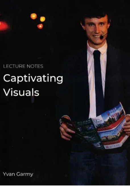 

Captivating Visuals by Yvan Garmy (Lecture Notes) (Instant Download)