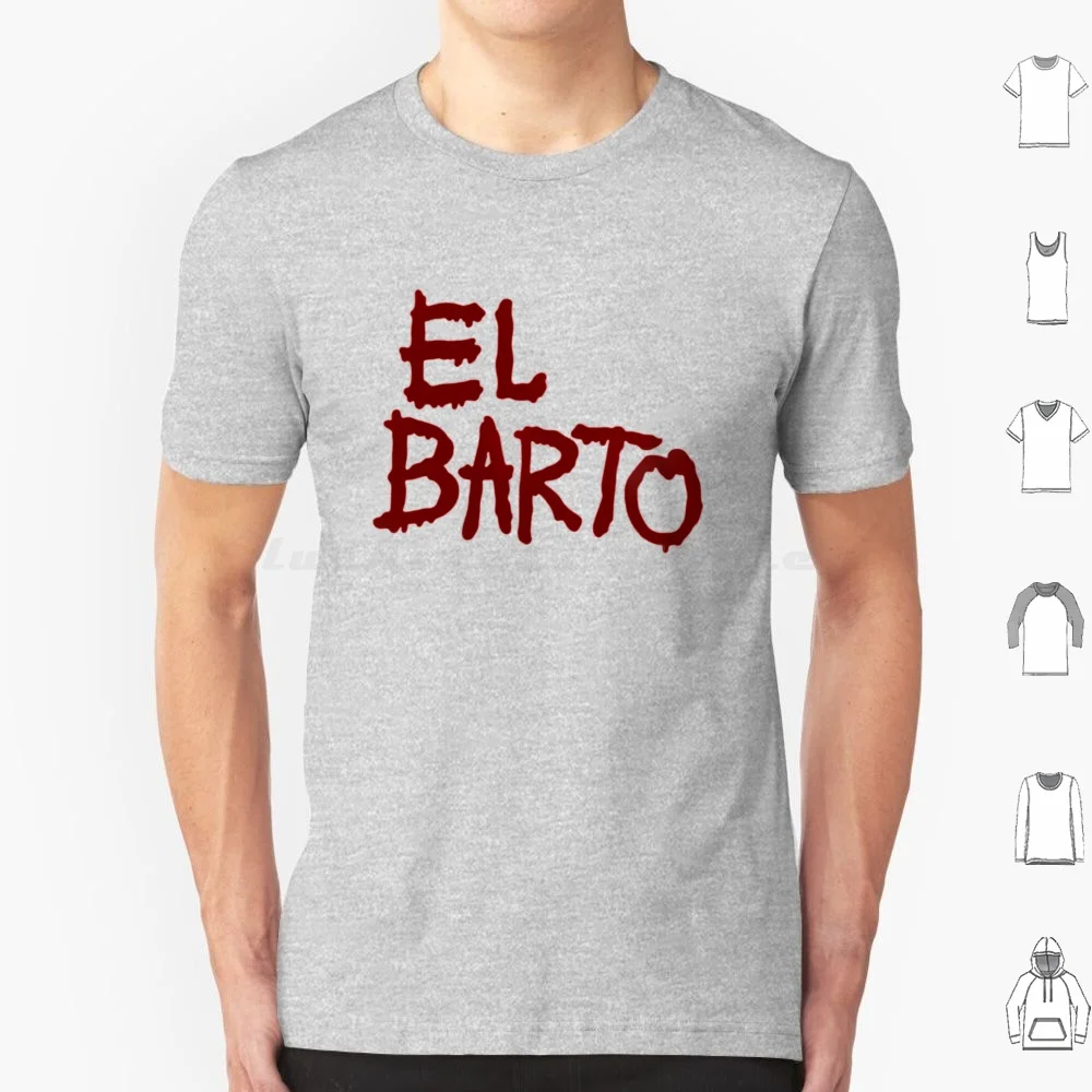 El Barto Graffiti The Themed @heckinfarout T Shirt Cotton Men Women DIY Print Fan Art Fanart Aesthetic Hydro Cool Artists