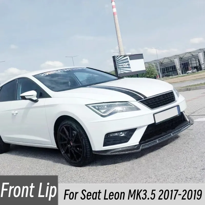 

For Seat Leon MK3.5 2017-2019 3pcs/Set Car Front Bumper Splitter Lip BodyKit Protector Guard Exterior Tuning Accessories