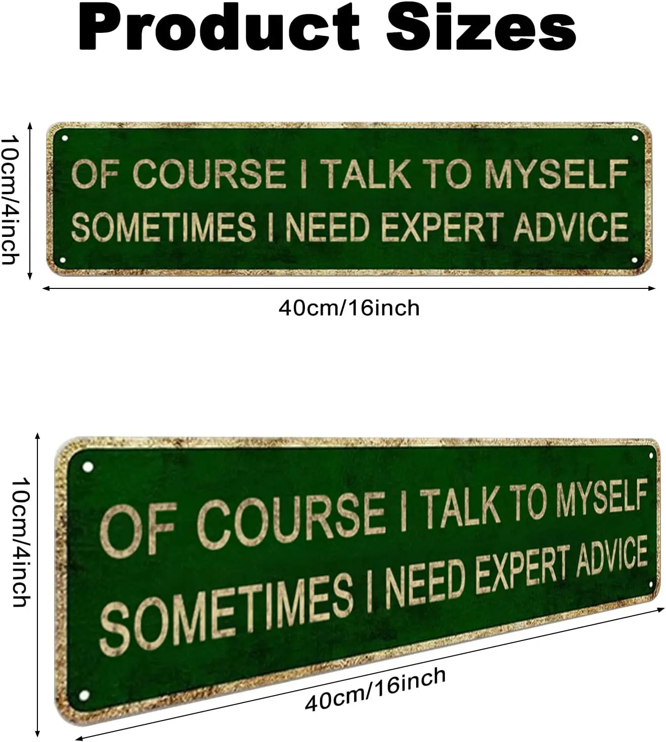 Of Course I Talk To Myself, Sometimes I Need Expert Advice, Funny Vintage Metal Tin Sign, Retro Style Home/Man Cave/Bar Wall Dec