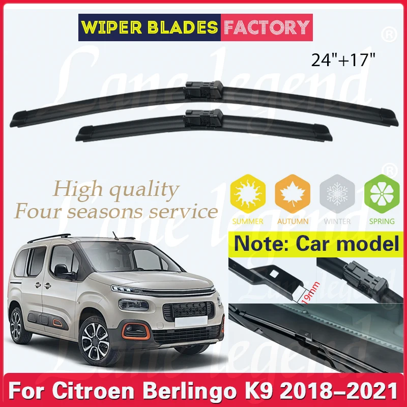 

For Citroen Berlingo K9 2018 2019 2020 2021 Wiper Front Wiper Blades Windshield Windscreen Clean Window Car Rain Brush 24"+17"