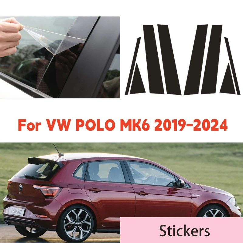 

For VW Volkswagen POLO MK6 2019-2024 2023 8PCS Window Trim Covers B C Pillar Stickers Column Protection Film Car Accessories