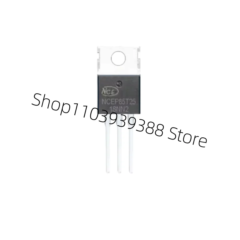 10-100Pcs NCEP85T25 NCEP85 TO-220 Inline MOSFET 85V 250A IC Chipset In Stock Wholesale