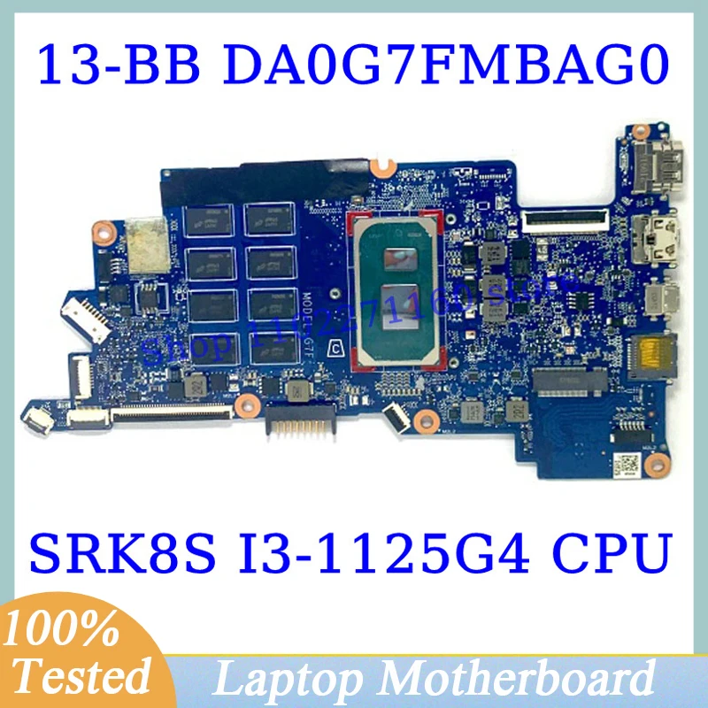 For HP Pavilion 13-BB High Quality Mainboard DA0G7FMBAG0 W/SRK8S I3-1125G4 CPU Laptop Motherboard 100% Fully Tested Working Well