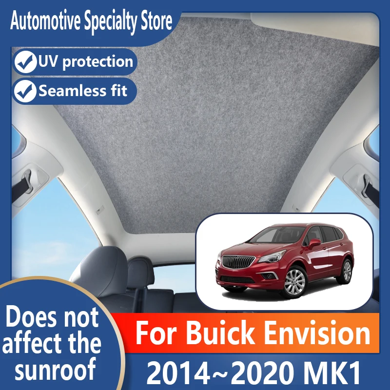 

For Buick Envision 2014~2020 MK1 Car Panoramic Sunroof Insulation Visor Electrostatic Adsorption Suede Fabric Protection Anti-UV