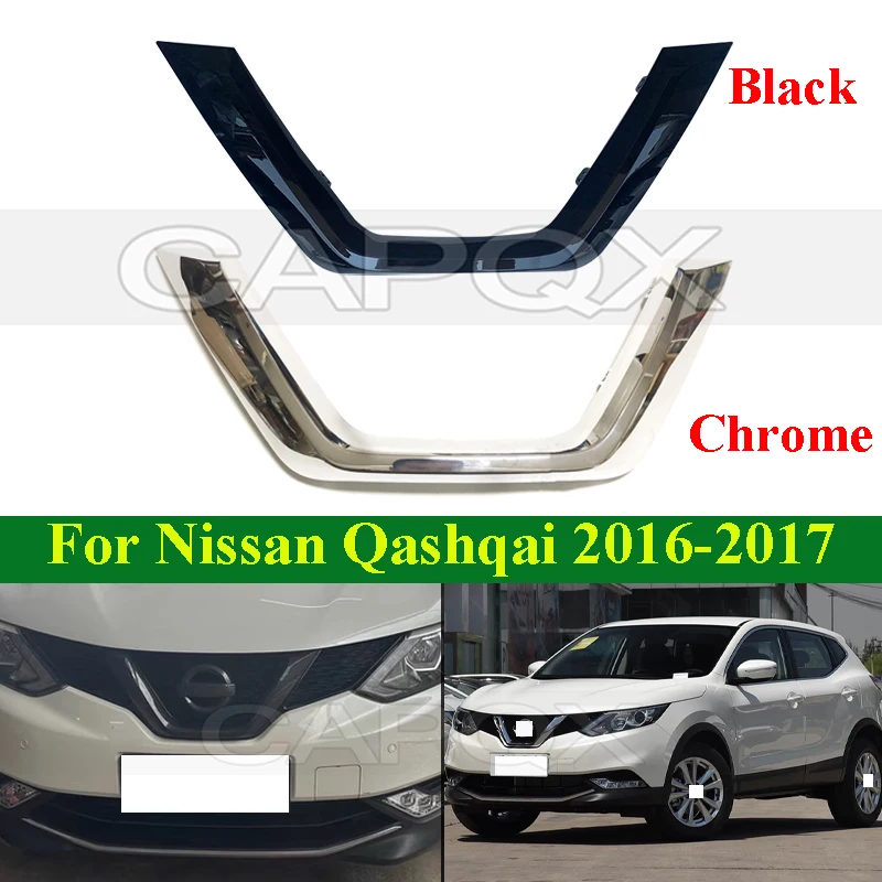 

CAPQX Chrome or Black Front Bumper Moulding Strip Trim For Nissan Qashqai 2016-2017 Front Bumper Grill Trim Strip
